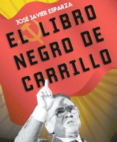 El libro negro de Carrillo - José Javier Esparza